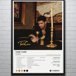 May include: Album cover art for Drake's album "Take Care". The album cover features a portrait of Drake sitting in a dimly lit room with a lit candle and a golden goblet. The album title "Take Care" is written in a bold, white font at the top of the image. The album's release date, label, and length are listed below the title.