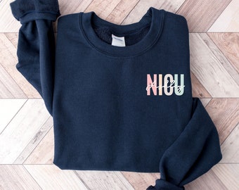 Personalized NICU Nurse Sweatshirt, Custom NICU Registered Nurse Crewneck Sweater, New Nurse Gift Shirt Nurse Appreciation, Nursing school