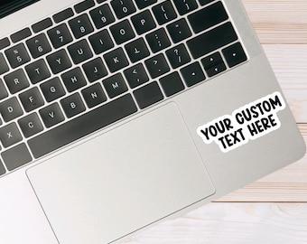 Custom text sticker, personalized, laptop decal, water bottle decal