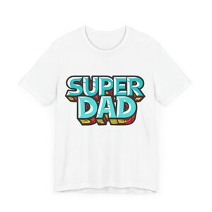 Super Dad T-shirt for Dad, printed and ships fro UK