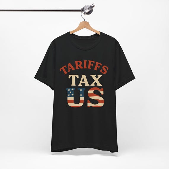 Unisex Anti Trade Tariffs T-shirt - Tariffs Tax Us T-shirt