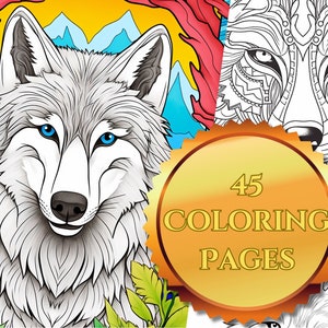 Wolves Coloring Book for Adults - 45 Printable Coloring Pages - Advanced Mandala and Other Styles Coloring - Instant PDF Download