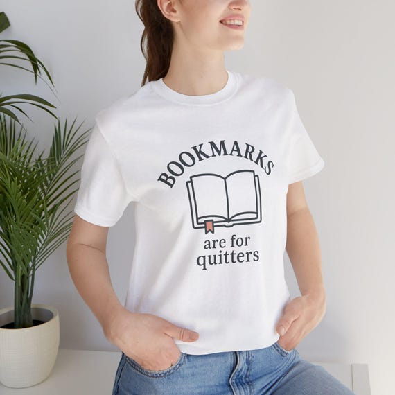 "Bookmarks Are For Quitters" Funny Ladies T-Shirt - Slim Fit Reading Book Lover Tee