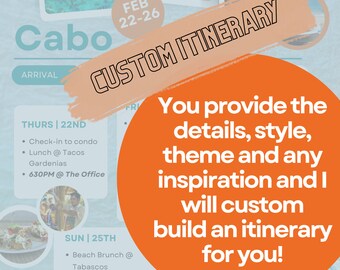 Custom Itinerary (trip, wedding, bachelorette, birthday, bachelor, party, etc)