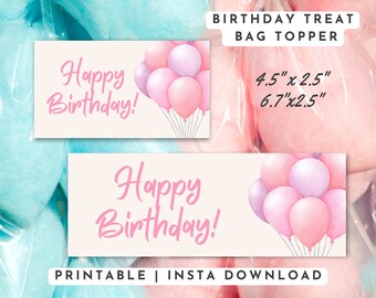 Afdrukbare Happy Birthday Day Treat Bag Topper, DIY Happy Birthday Happy Birthday Cookie Candy Favor Bag Topper Digitale Download, Happy Birthday Toppers