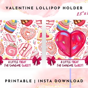 Sweet Valentine, een kleine traktatie voor iemand Zoete lolly houder Valentijnsdag kaart, afdrukbare lolly houder, Valentijn Traktatie Tag