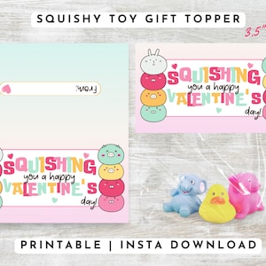 Printable Squishing You A Happy Valentine&#39;s Day Topper, Squishy Valentine Printable, Toy Valentine Favor Tag, Class Valentine