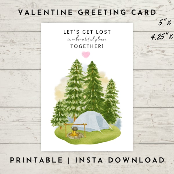 Let's Get Lost in a Beautiful Places Together Valentine Greeting Card, Hiking Valentine Card, Instant Download, Printable, PDF
