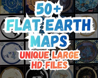 Flat Earth Map Collection - 50+ Unique Designs - Super HD Files