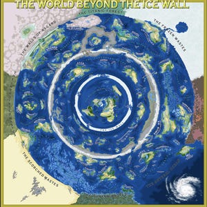 May include: A detailed map of a fictional world, depicting a circular landmass surrounded by a vast ocean. The map is titled "The World Beyond the Ice Wall" and features various regions and locations, including Asgard, the Titanic Forest, the Frozen Wastes, and the Scorched Wastes.