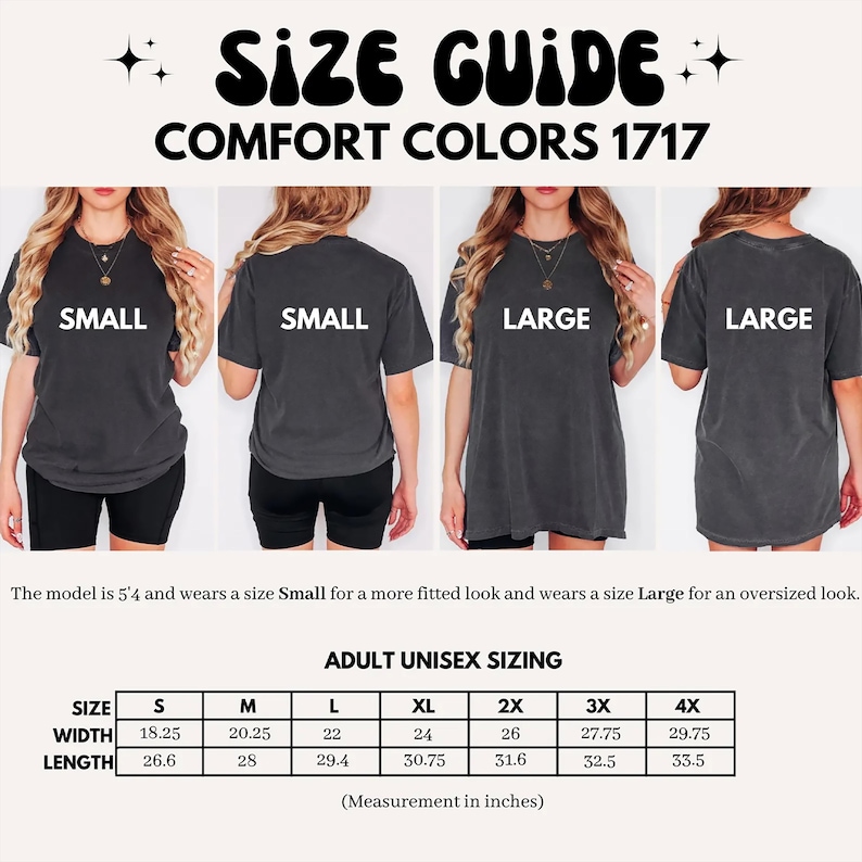 May include: Size guide for Comfort Colors 1717 t-shirts. The image shows models wearing Small and Large sizes. The size chart provides measurements in inches for adult unisex sizes, including width and length, from S to 4X.