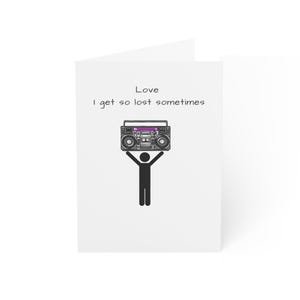 Inspirada en la tarjeta Love, I Get So Lost Sometimes de Lloyd Dobler (para amigos, amantes, novias, novios, esposos, esposas)