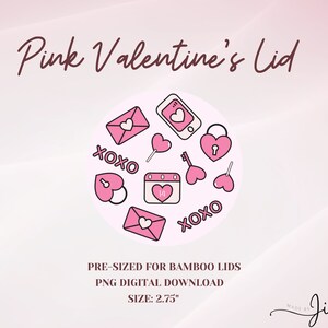 Pink Valentine&#39;s Lid Decal | Bamboo Lid Decal Design | PNG | Printable Lid Decal | Bamboo Lid Cover | Digital Download | Lid Sticker