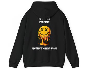 It’s Fine I’m Fine Everything Is Fine Zip Hoodie – Funny Zip Up Sweatshirt for Men & Women