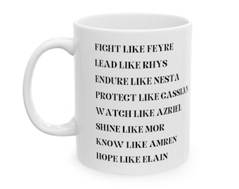ACOTAR Inspired Coffee Mug, Fight Like Feyre Quote Mug, Fantasy Romance Book Lover Gift, Romantasy Reader Mug