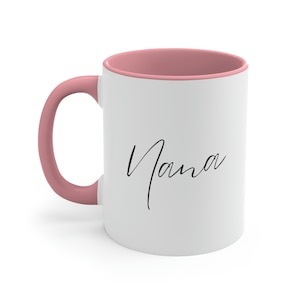 Nana, Accent Coffee Mug, 11oz, Nana Mug, Gifts for Nana, New Nana, Mothers Day Mug