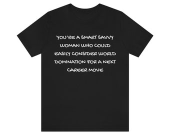West Wing Funny T-Shirt, World Domination Career