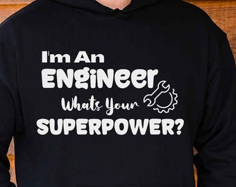 Engineer Svg, Svg Files for Cricut, Engineer Cut File, Engineering Shirt, Superpower SVG, Funny Engineer SVG, Gift for Engineer, Engineers