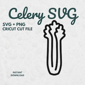 May include: A black and white line drawing of a celery stalk. The image includes the text "Celery SVG" in a dark teal script font, along with "SVG + PNG CRICUT CUT FILE" and "INSTANT DOWNLOAD".