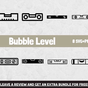 Op de afbeelding: Een verzameling van acht zwart-wit illustraties van waterpassen in verschillende ontwerpen. De tekst "Bubble Level" wordt boven de illustraties weergegeven, met "8 SVG+PNG" eronder. De onderkant van de afbeelding bevat de tekst "LEAVE A REVIEW AND GET AN EXTRA BUNDLE FOR FREE!"
