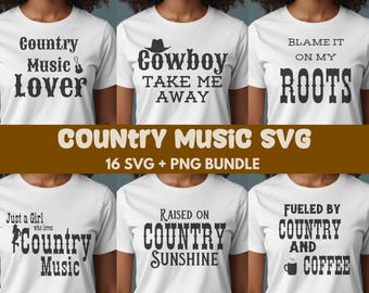 Country Music SVG, SVG Files For Cricut, Country Svg, Southern Svg, Music Quotes, Western SVG, Music Svg, Country Music Shirt Svg
