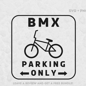 BMX Svg, Bmx Sign SVG, Parking SVG, Svg-bestanden voor Cricut, Bmx Parking Only, Bmx Parking Sign, Bmx Parking Only, Parking Sign, Bike Svg