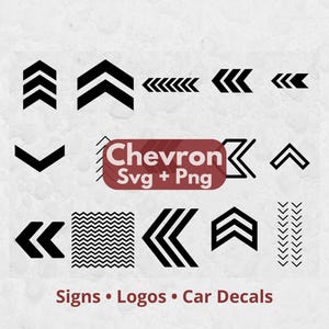 May include: A collection of black chevron and arrow graphic designs in various orientations and patterns. The image includes the text Chevron Svg + Png in a red box and the text Signs • Logos • Car Decals at the bottom of the display.