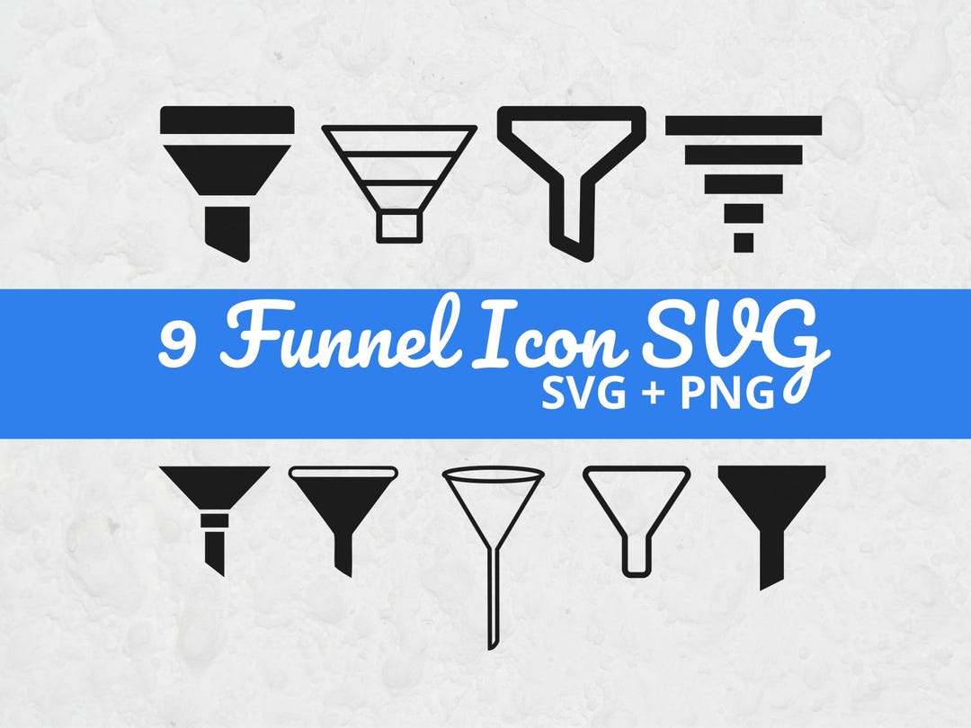 Funnel SVG Bundle, Sales Funnel SVG, Marketing Funnel Icon, Business ...