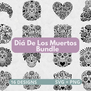 Könnte beinhalten: Eine Sammlung von sechzehn schwarz-weißen digitalen Grafikdesigns mit Zuckerschädeln, Blumenmustern und Herzen. Der Text lautet "Día De Los Muertos Bundle", "16 DESIGNS", "SVG + PNG", "LOVE NEVER DIES", "ALWAYS IN MY HEART", "FOREVER" und "OFRENDA".