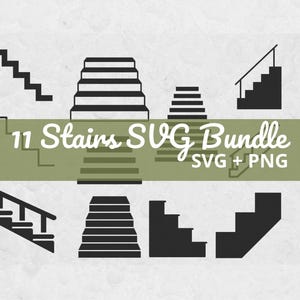 May include: A collection of eleven black stair designs in various styles, including straight, spiral, and with railings. The text "11 Stairs SVG Bundle" is displayed on a green banner, with "SVG + PNG" below. The background is a light, textured pattern.