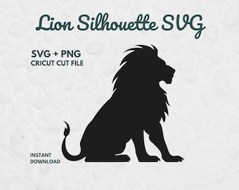 Lion Silhouette SVG, Svg files for Cricut, Lion Clipart, Sitting Lion, Lion Cut File, Animal Clipart, Wild Animal Svg, Lion PNG, Lion Icon