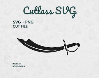 Cutlass SVG, Svg files for Cricut, Knife SVG, Pirate Clipart, Sword SVG, Cutting Svg, Cut Files, Pirates Cutlass Sword Png