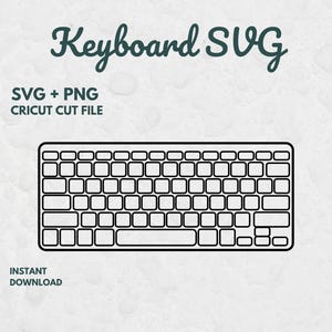 以下が含まれることがあります： 黒と白のキーボードSVGデザイン。筆記体で「Keyboard SVG」と書かれています。画像には「SVG + PNG CRICUT CUT FILE」と「INSTANT DOWNLOAD」の文字も含まれています。