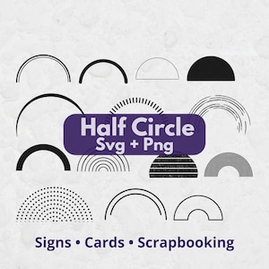 May include: A collection of black half-circle graphic designs in various styles including solid, outlined, dotted, and striped patterns. A purple rectangular label in the center displays the white text Half Circle Svg + Png, with Signs • Cards • Scrapbooking below.