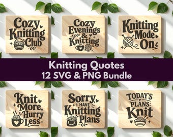 Knitting Quotes SVG Bundle, Cozy Knitting SVG, Knitter PNG Bundle, Yarn Lover Sayings, Cricut Cut Files, Cozy Craft Quotes, 12 svg Bundle