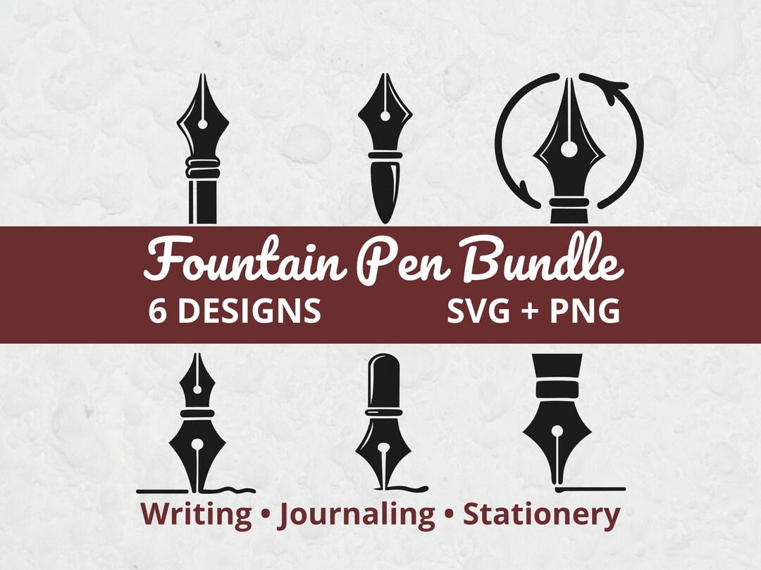 Fountain Pen SVG Bundle, Writing SVG, Journal SVG, Ink Pen Clipart ...