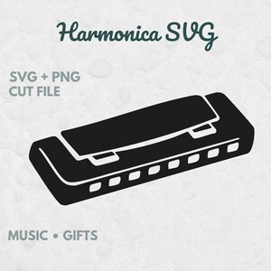 May include: A black silhouette graphic of a harmonica centered on a light background. The text reads Harmonica SVG, SVG + PNG CUT FILE, and MUSIC • GIFTS. The harmonica is depicted from an angled perspective showing the top and front air holes.