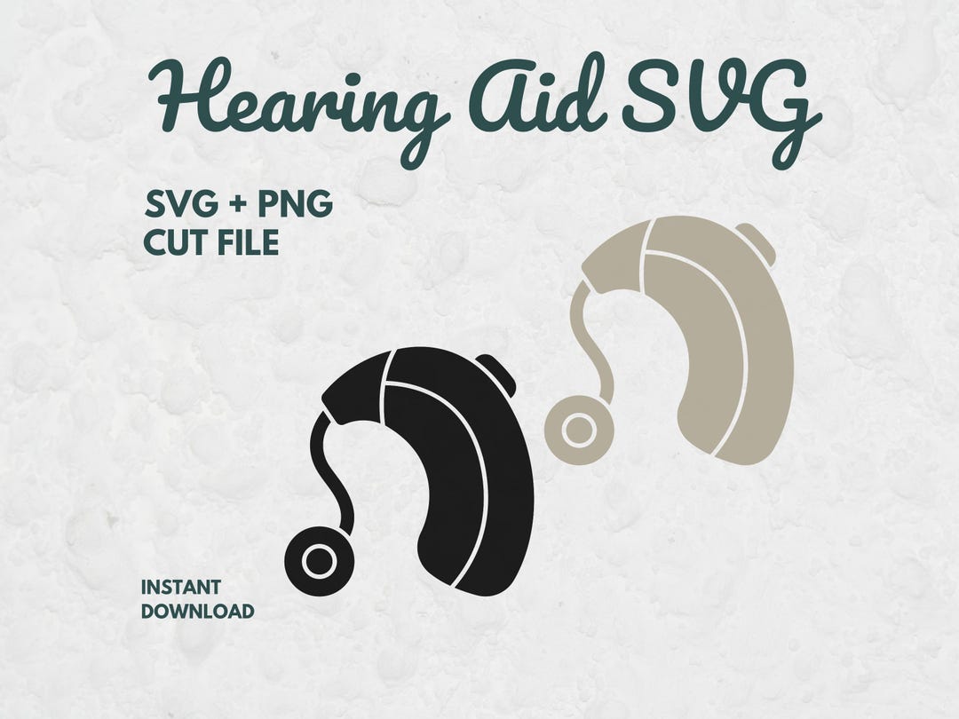 Hearing Aid Svg, SVG Files for Cricut, Hear SVG, Hearing Aids SVG ...