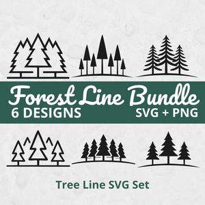 May include: A collection of six black and white tree line designs. The text "Forest Line Bundle" and "6 Designs SVG + PNG" is displayed on a green banner. The words "Tree Line SVG Set" are at the bottom.