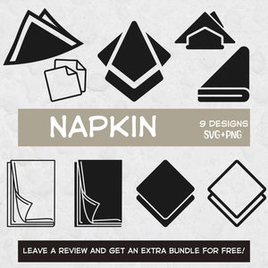 May include: Nine black and white napkin designs in various folded styles. The text "NAPKIN" and "9 DESIGNS SVG+PNG" is included in the image. The text "LEAVE A REVIEW AND GET AN EXTRA BUNDLE FOR FREE!" is also included in the image.