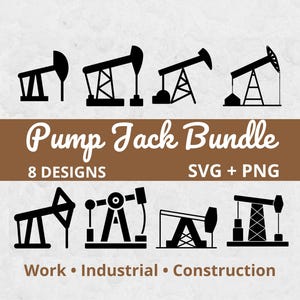 May include: A collection of eight black pump jack designs in various styles. The text "Pump Jack Bundle" is displayed above the words "8 Designs SVG + PNG". Below the designs are the words "Work Industrial Construction".