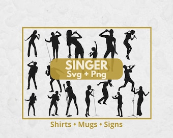 May include: A collection of black silhouettes featuring various singers performing with microphones in different poses. The central gold banner displays the text SINGER Svg + Png, while the bottom text reads Shirts • Mugs • Signs.