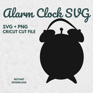 Puede incluir: Silueta negra de un despertador clásico con asa, sobre un fondo blanco texturizado. Las palabras "Alarm Clock SVG" están escritas en guión verde oscuro, con indicaciones de tipo de archivo y "Descarga instantánea."