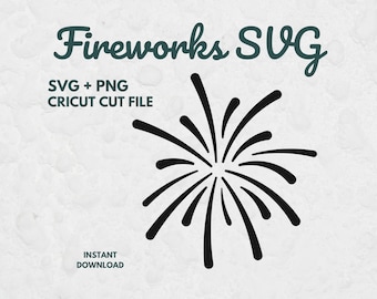 Fireworks SVG, 4th of July SVG, Celebration Cut File for Cricut, Independence Day, Party Decor, New Year Firework PNG