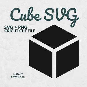 May include: A black cube graphic icon centered on a light background. The text reads Cube SVG, SVG + PNG CRICUT CUT FILE, and INSTANT DOWNLOAD. The cube is rendered in a solid black color with white lines separating the three visible faces.