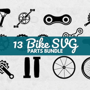 Peut inclure: Illustration numérique de pièces de vélo noires, comprenant une selle, des pignons, des maillons de chaîne et des roues. Le texte "13 Bike SVG PARTS BUNDLE" est affiché sur une bannière turquoise.