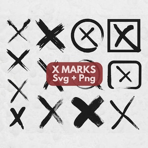 May include: A collection of twelve black hand-drawn X marks in various brush styles, including simple crosses, X marks inside circles, and X marks inside squares. A red rectangular label in the center displays the white text X MARKS Svg + Png.