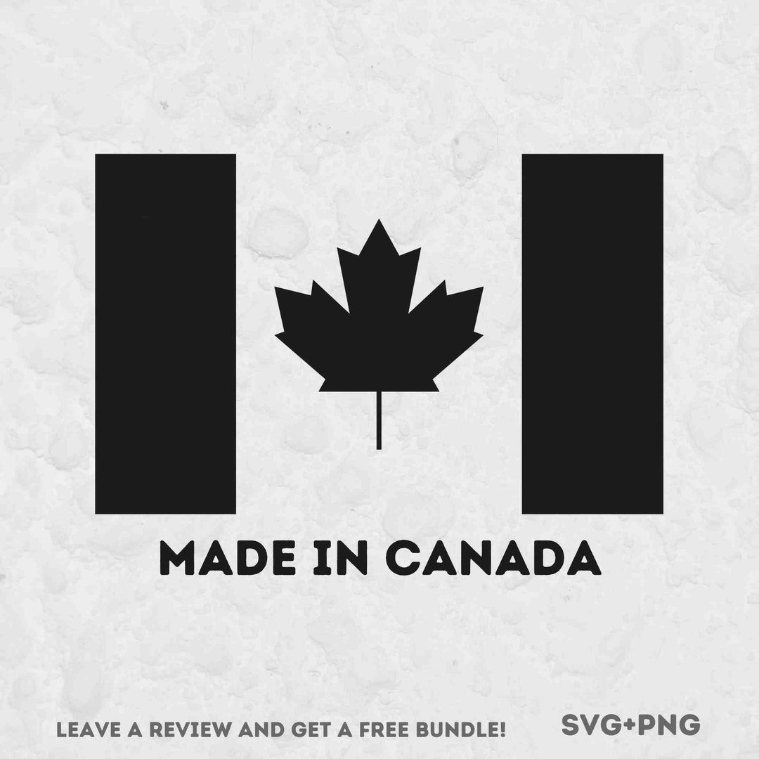 Made in Canada SVG Cut File, SVG Files for Cricut, Canadian SVG