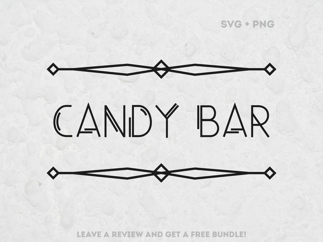 Candy Bar SVG, SVG Files for Cricut, Wall Art, Sign Svg, Candy Bar Sign