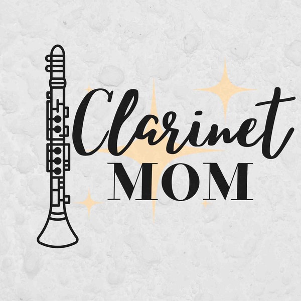 Clarinet Mom SVG, SVG Files for Cricut, Clarinet Mom Shirt, Clarinet svg, Marching Band Svg, Clarinet Mom Shirt Png, Clarinet Player SVG